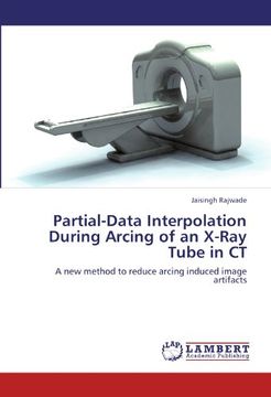 partial-data interpolation during arcing of an x-ray tube in ct (en Inglés)