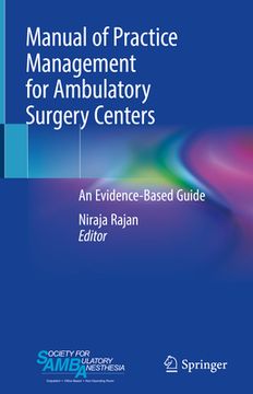 portada Manual of Practice Management for Ambulatory Surgery Centers: An Evidence-Based Guide