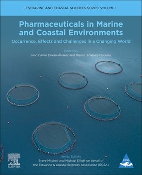 portada Pharmaceuticals in Marine and Coastal Environments: Occurrence, Effects, and Challenges in a Changing World: Volume 1 (Estuarine and Coastal Sciences Series, Volume 1) (in English)