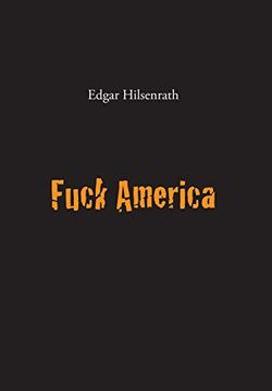 portada Fuck America: Bronsky's Confession (en Inglés)