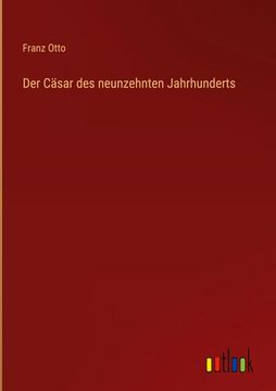 portada Der Cäsar des Neunzehnten Jahrhunderts (in German)