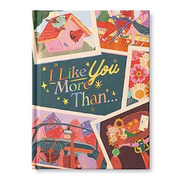 portada I Like you More Than…: A Gift Book to Celebrate a Really Good Friend (en Inglés)