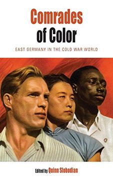 portada Comrades of Color: East Germany in the Cold war World (Protest, Culture & Society) (in English)
