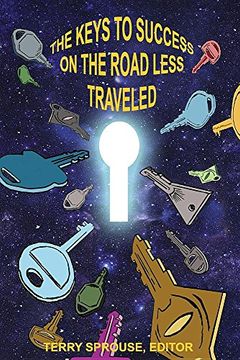 portada The Keys to Success on the Road Less Traveled, (en Inglés)