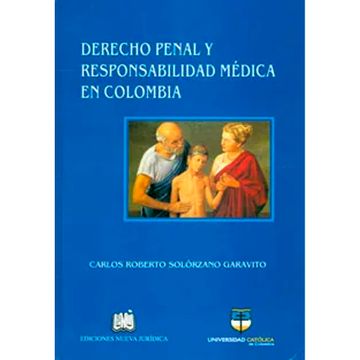 portada DERECHO PENAL Y RESPONSABILIDAD MEDICA EN COLOMBIA (in Spanish)