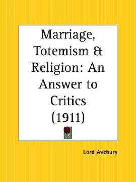 portada marriage, totemism and religion: an answer to critics