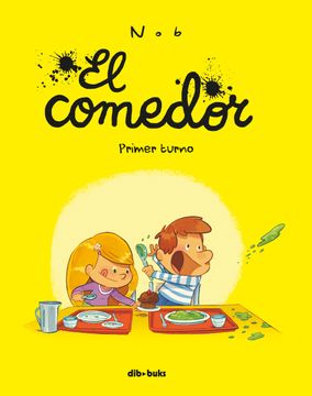 portada El Comedor: Primer Turno (Infantil y Juvenil) (in Spanish)