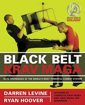 portada Black Belt Krav Maga: Elite Techniques of the World's Most Powerful Combat System (in English)