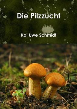 portada Die Pilzzucht (in German)