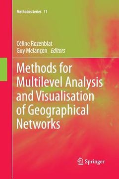 portada Methods for Multilevel Analysis and Visualisation of Geographical Networks (en Inglés)