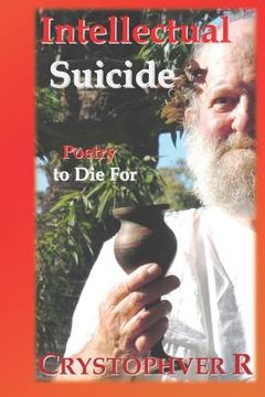 portada Intellectual Suicide: Poetry to Die for