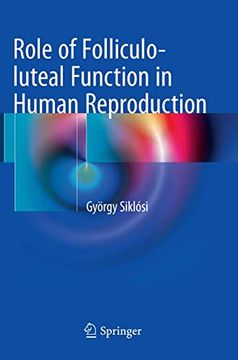 portada Role of Folliculo-Luteal Function in Human Reproduction (en Inglés)