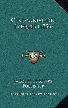 portada Ceremonial Des Eveques (1856) (in French)