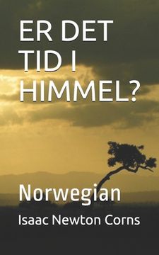 portada Er Det Tid I Himmel?: Norwegian (en Noruego)