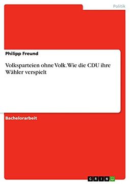 portada Volksparteien Ohne Volk wie die cdu Ihre Whler Verspielt (in German)