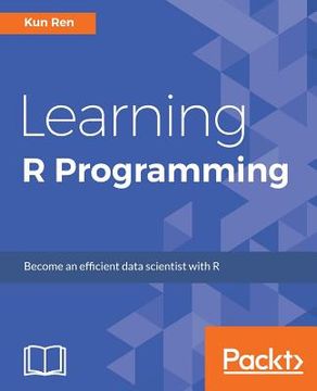 portada Learning R Programming: Language, tools, and practical techniques (en Inglés)