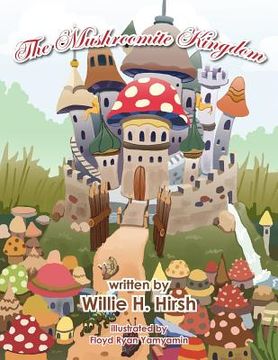 portada the mushroomite kingdom (in English)