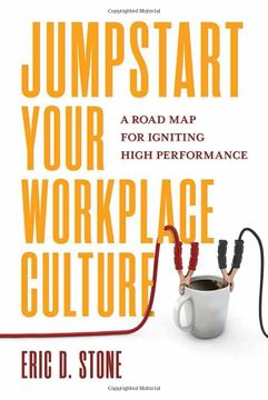 portada Jumpstart Your Workplace Culture: A Road map for Igniting High Performance (en Inglés)