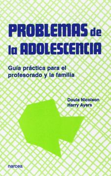 portada Problemas de la Adolescencia: Guía Práctica Para el Profesorado y la Familia