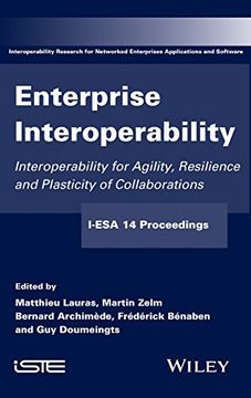 portada Enterprise Interoperability: Interoperability for Agility, Resilience and Plasticity of Collaborations (I-ESA 14 Proceedings)