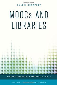 portada Moocs and Libraries (Library Technology Essentials)