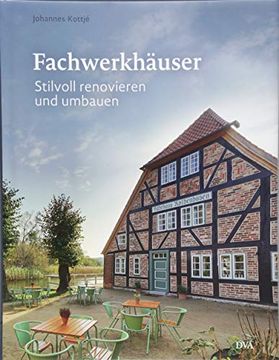 portada Fachwerkhäuser: Stilvoll Renovieren und Umbauen (en Alemán)