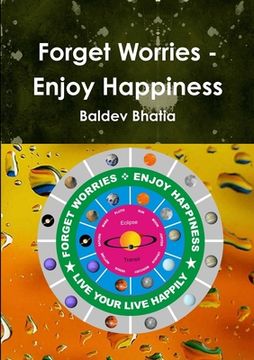 portada Forget Worries - Enjoy Happiness (en Inglés)