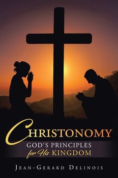 portada Christonomy: God's Principles for His Kingdom