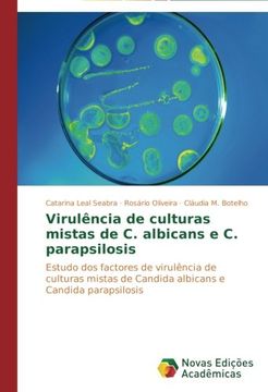 portada Virulência de culturas mistas de C. albicans e C. parapsilosis