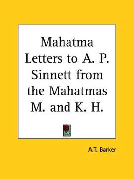 portada mahatma letters to a. p. sinnett from the mahatmas m. and k. h. (en Inglés)