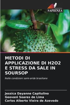 portada Metodi Di Applicazione Di H2o2 E Stress Da Sale in Soursop (en Italiano)