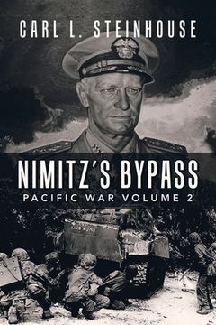 portada Nimitz's Bypass: Pacific War Volume 2 (en Inglés)