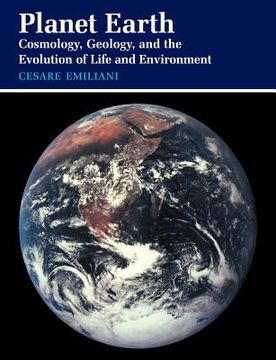portada Planet Earth: Cosmology, Geology, and the Evolution of Life and Environment (in English)