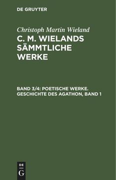 portada Poetische Werke. Geschichte des Agathon, Band 1 (in German)