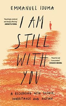 portada I am Still With You: A Reckoning With Silence, Inheritance and History