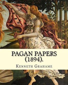portada Pagan Papers (1894). By: Kenneth Grahame: (World's classic's)
