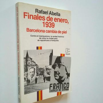 portada Finales de Enero, 1939: Barcelona Cambia de Piel