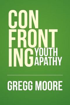 portada Confronting Youth Apathy (en Inglés)