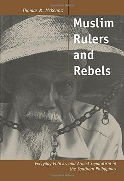 portada Muslim Rulers and Rebels (Comparative Studies on Muslim Societies) (en Inglés)