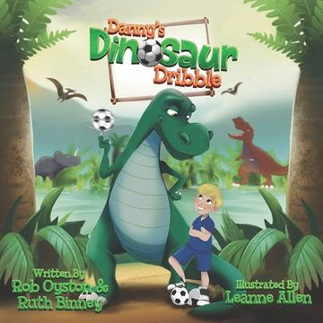 portada Danny's Dinosaur Dribble (en Inglés)