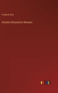portada Anciens Glossaires Romans (en Francés)