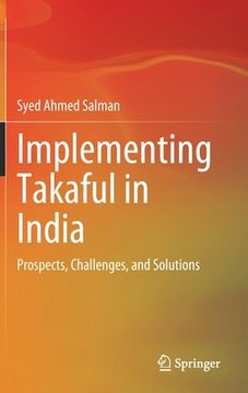 portada Implementing Takaful in India: Prospects, Challenges, and Solutions