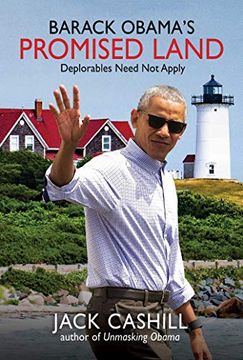 portada Barack Obama's Promised Land: Deplorables Need Not Apply (en Inglés)