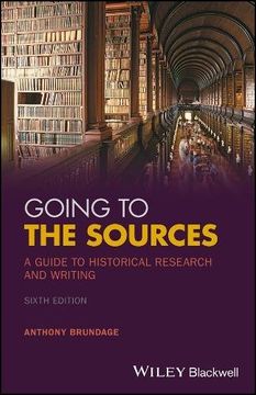 portada Going to the Sources: A Guide to Historical Research and Writing (en Inglés)