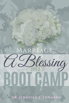 portada Marriage: A Blessing and a Boot Camp (en Inglés)