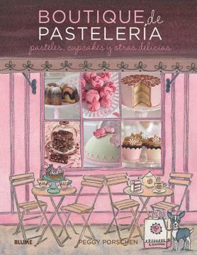 portada Boutique de Pastelería: Pasteles, Cupcakes y Otras Delicias