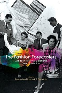 portada The Fashion Forecasters: A Hidden History of Color and Trend Prediction