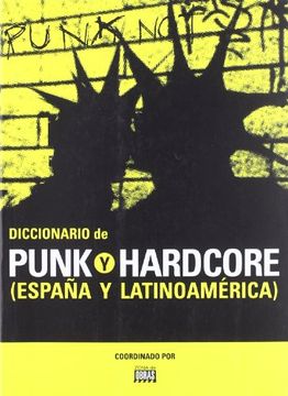 portada Diccionario de Punk y Hardcore: España y Latinoamérica (in Spanish)