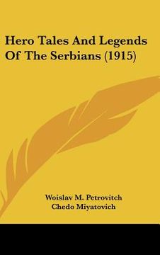 portada hero tales and legends of the serbians (1915) (in English)