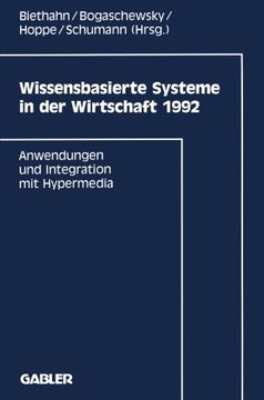 portada Wissensbasierte Systeme in der Wirtschaft 1992: Anwendungen und Integration mit Hypermedia (German Edition)